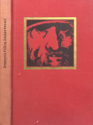 Francois Villon: Francois Villon összes versei