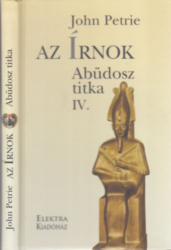John Petrie: Az írnok (Abüdosz titka IV.)