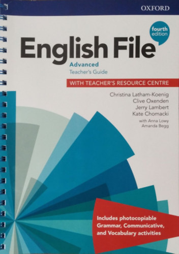 Christina Latham-Koenig - Clive Oxenden - Jerry Lambert - Kate Chomacki: English File (4th ed.) - Advanced Teacher's Guide