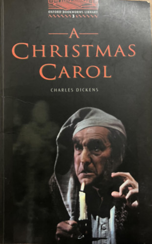 Charles Dickens: A Christmas Carol