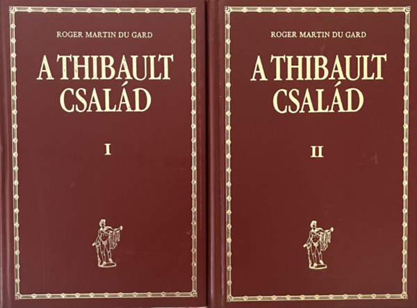 Roger Martin Du Gard: A Thibault család I-II.