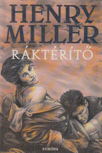 Henry Miller: Ráktérítő