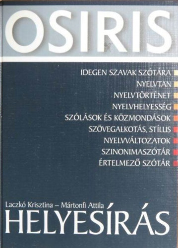 Laczkó Krisztina-Mártonfi Atta: Helyesírás (Osiris)