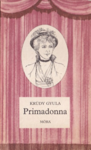 Krúdy Gyula: Primadonna