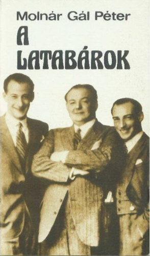 Molnár Gál Péter: A Latabárok