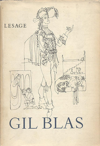 Alain-René Lesage: Gil Blas De Santillana históriája