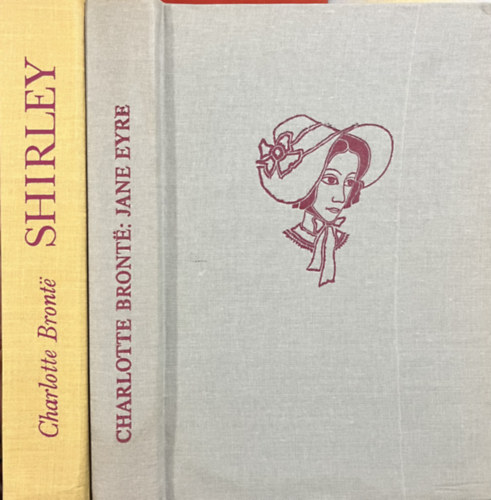 Charlotte Brontë: Jane Eyre + Shirley (2 mű)