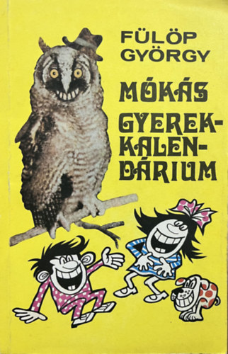 Fülöp György: Mókás gyerekkalendárium