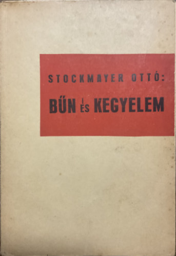 Stockmayer Ottó: Bűn és kegyelem