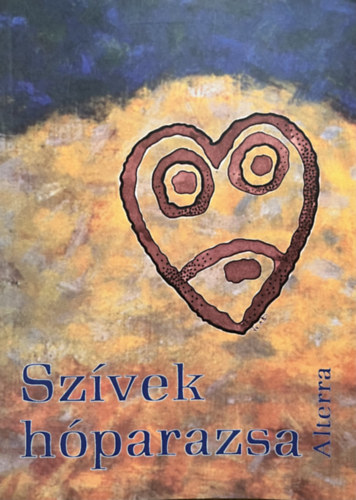 Sorozat szerk: Dr. Mérő Éva: Szívek hóparazsa - Antológia