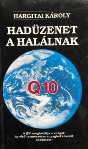Hargitai Károly: Hadüzenet a halálnak