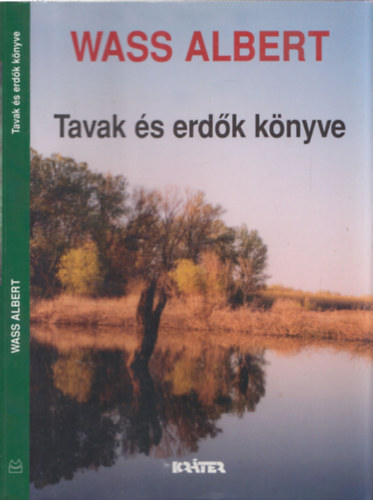 Wass Albert: Tavak és erdők könyve