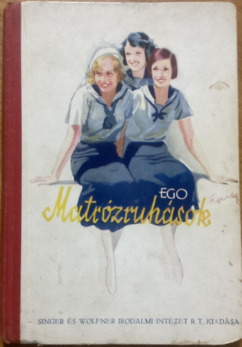 Ego: Matrózruhások 