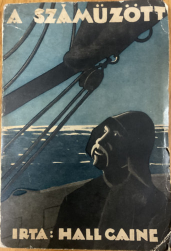 Hall Caine: A száműzött