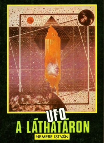 Nemere István: Ufo a láthatáron