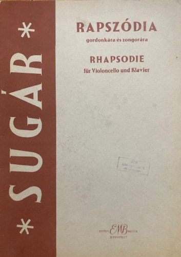 Sugár Rezső: Rapszódia gordonkára és zongorára