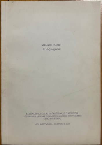 Vitályos László: Az Ady-hagyaték - különlenyomat