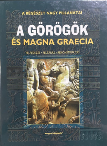 : A görögök és Magna Graecia