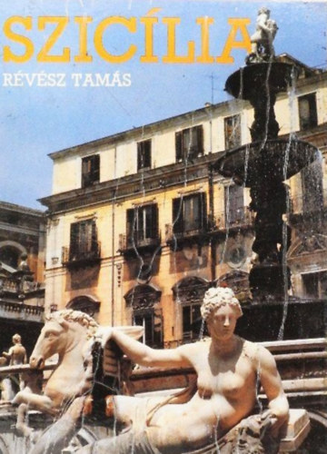 Révész Tamás: Szicília