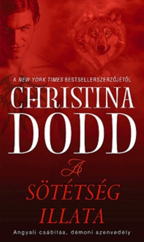 Christina Dodd: A sötétség illata