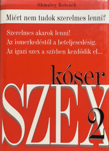Shmuley Boteach: Kóser szex 2.