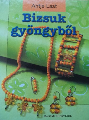Antje Last: Bizsuk gyöngyből