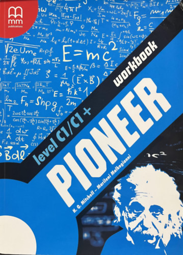 H. Q. Mitchell - Marileni Malkogianni: Pioneer level C1/C1+ workbook