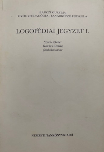 Gacsó Mária: Logopédiai jegyzet I.