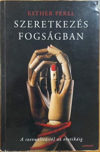 Esther Perel: Szeretkezés fogságban