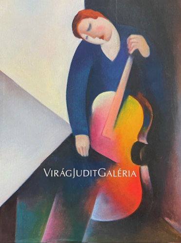 Virág Judit Galéria: Virág Judit Galéria és Aukciósház 68. Téli Aukció 2021