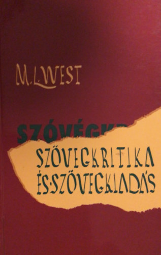 Martin L. West: Szövegkritika és szövegkiadás