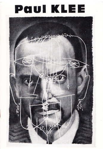 : Paul Klee, Műcsarnok 1976. november 12. - december 12. - kiállítási katalógus