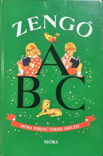 Móra Ferenc: Zengő ABC
