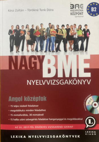 Kész Zoltán, Harmath Ágnes, Törökné Tenk Dóra: Nagy BME nyelvvizsgakönyv - Angol középfok