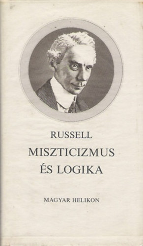 Bertrand Russell: Miszticizmus és logika és egyéb tanulmányok