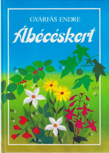 Gyárfás Endre: Ábécéskert