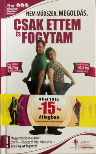 Dián Tamás; Belinszki Zoltán: Csak ettem és fogytam - Nem módszer! Megoldás