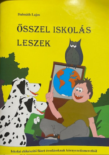 Dalmáth Lajos: Ősszel iskolás leszek