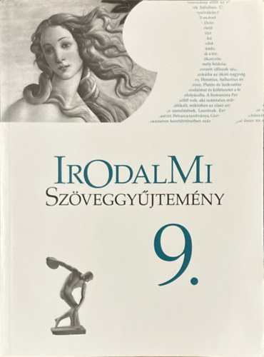 Mohácsy Károly (szerk.): Irodalmi szöveggyűjtemény 9.