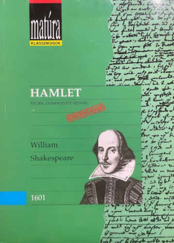 William Shakespeare: Hamlet (kétnyelvű) (matúra)