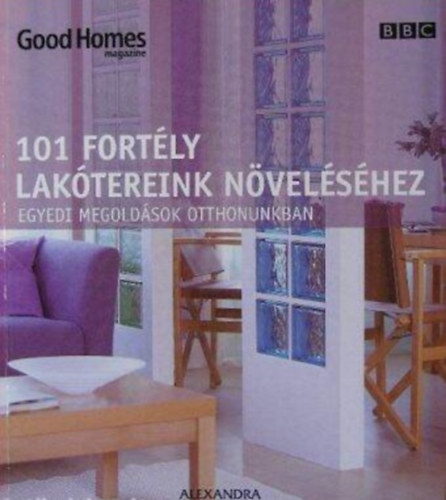Julie Savill: 101 Fortély lakótereink növeléséhez - Egyedi megoldások otthonunkban