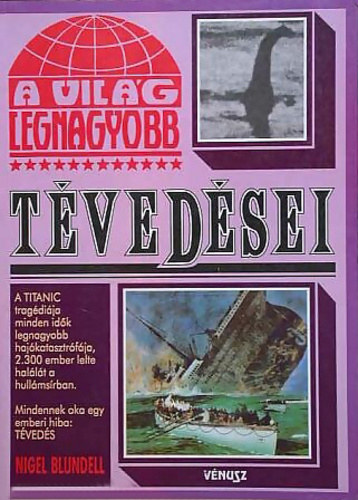Nigel Blundell: A világ legnagyobb tévedései