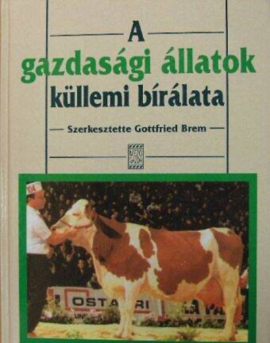 G. Brem: A gazdasági állatok küllemi bírálata