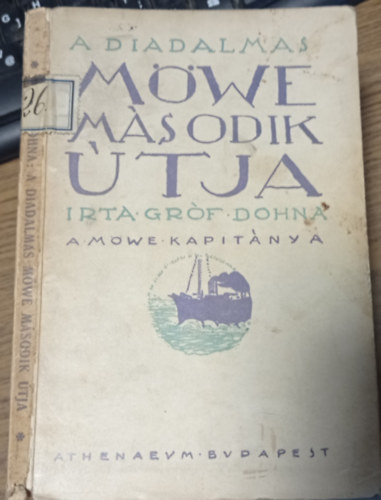 Dohna-Schlodien Miklós: A diadalmas Möwe második útja