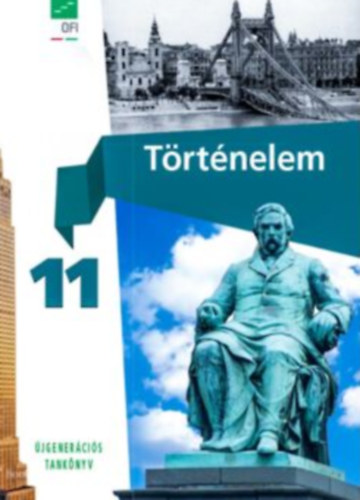 Borhegyi Péter: Történelem 11. (Újgenerációs tankönyv)