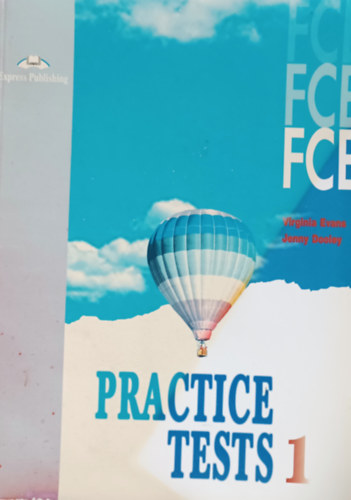 Evans,Virginia-Dooley,Jenny: FCE Practice Tests 1