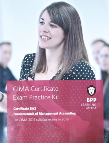 : CIMA Certificate Exam Practice Kit - Certificate BA2 - Fundamentals of Management Accounting