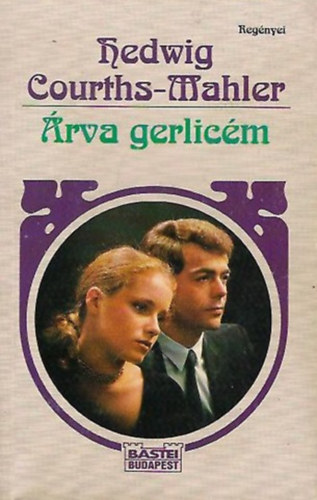 Hedwig Courths-Mahler: Árva gerlicém