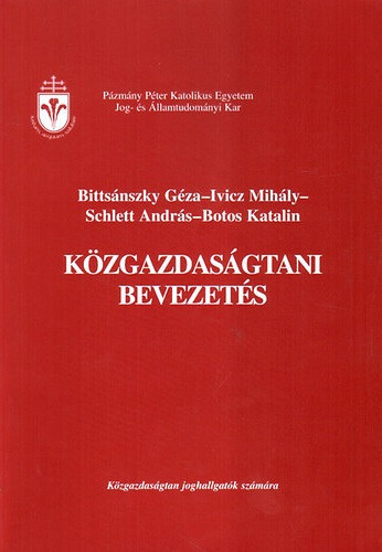 Bittsánszky Géza: Közgazdaságtani bevezetés