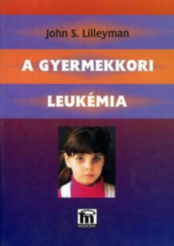 John S. Lilleyman: A gyermekkori leukémia